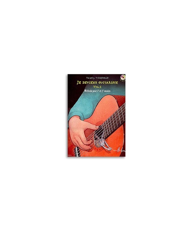 Je Deviens Guitariste Volume 2 - TISSERAND - Partition - Guitare